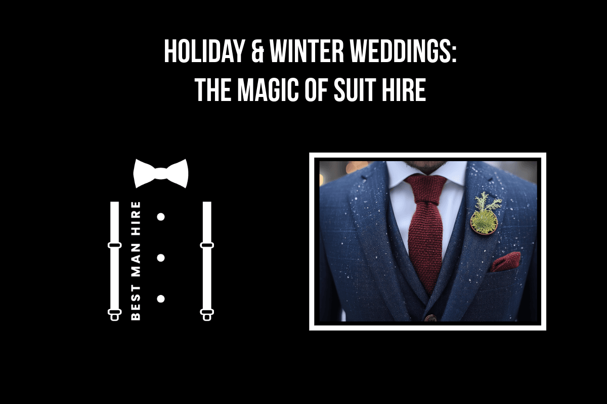 Holiday & Winter Weddings The Magic of Suit Hire